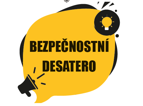 Informační leták "Bezpečnostní desatero"